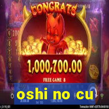 oshi no cu